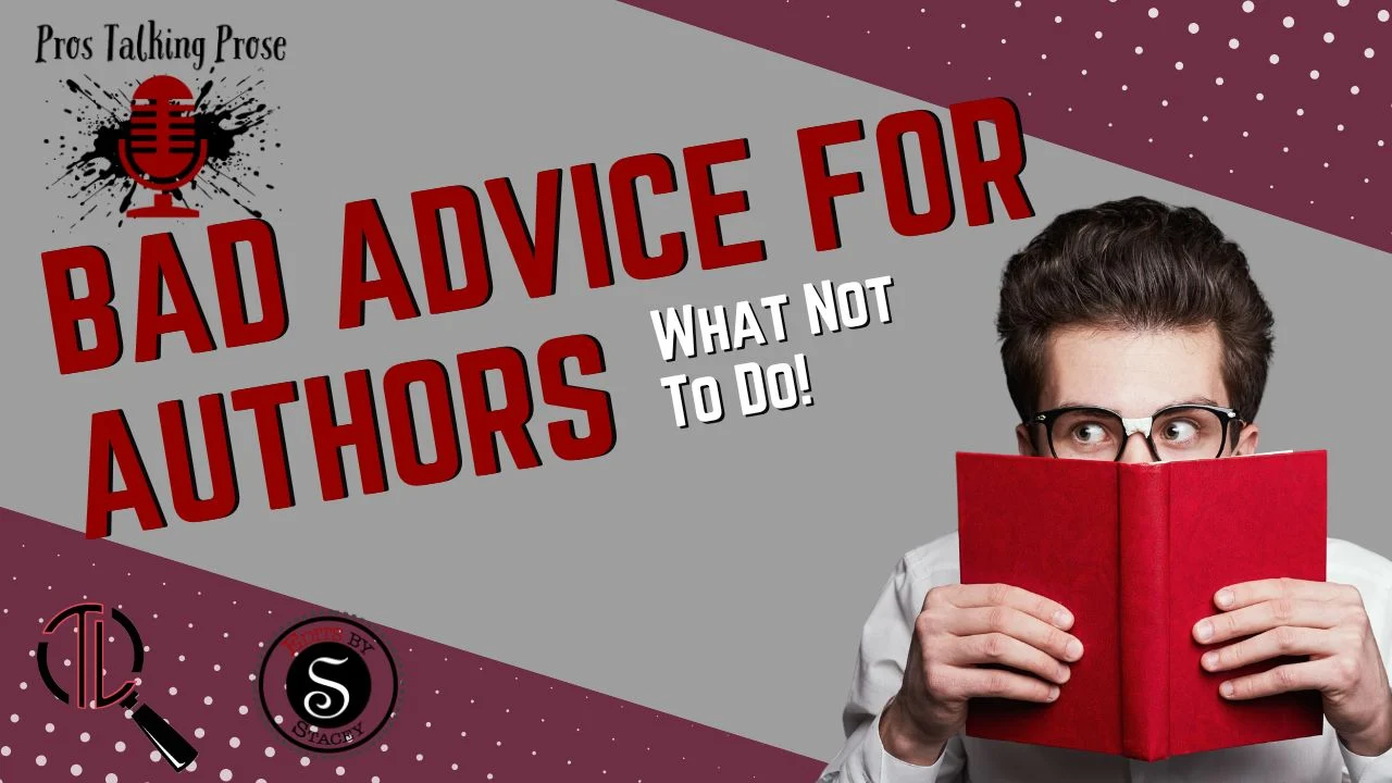 Bad Advice Authors Should Ignore (and What to Do Instead) - Print to Pro